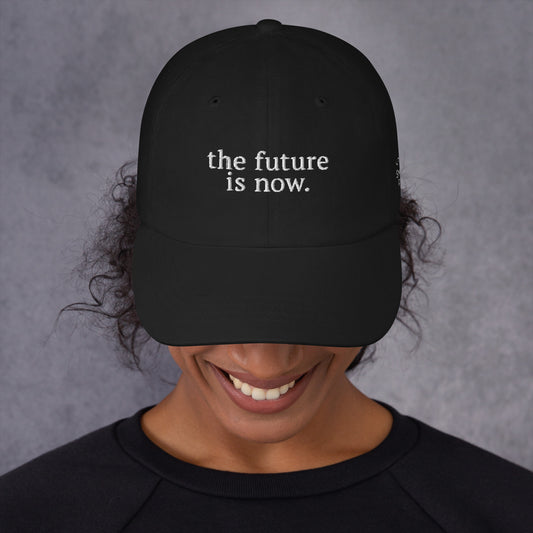 The Future is Now Dad Cap